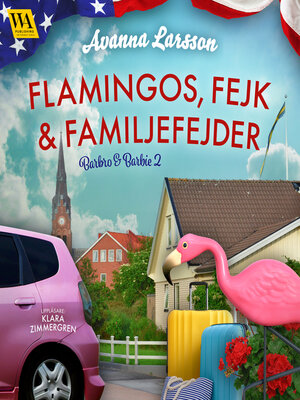 cover image of Flamingos, fejk & familjefejder